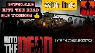 How to download into the dead old version (With download link) and gameplay screenshot 3