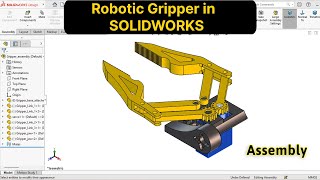 Robotic Gripper Assembly in SolidWorks | Robotic Arm SolidWorks Tutorial