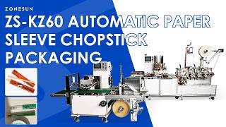 High Speed Tech: ZONESUN ZS-KZ60 Automatic Chopstick Paper Wrapping & Multi-Color Printing Machine