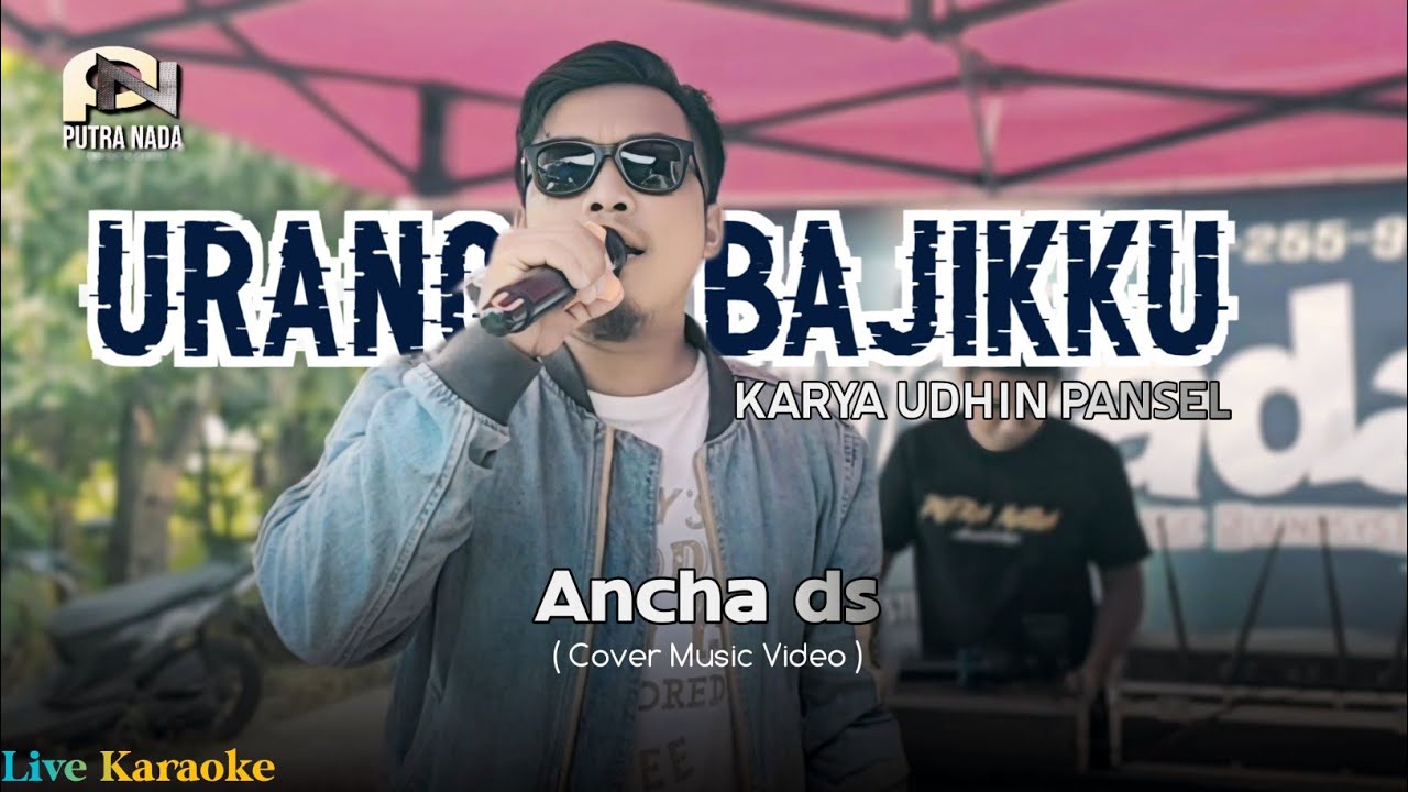 Urang Bajikku 🔰 karya Udhin Pansel ▶️ (cover) Ancha ds (live music karaoke)