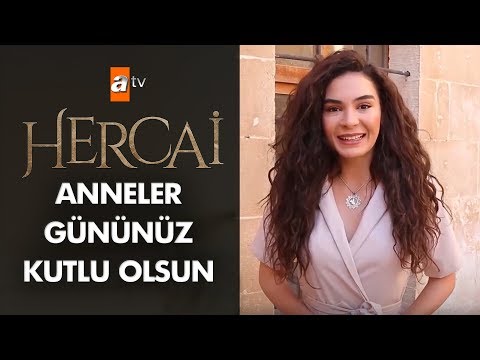 Anneler Gününüz Kutlu Olsun - Hercai