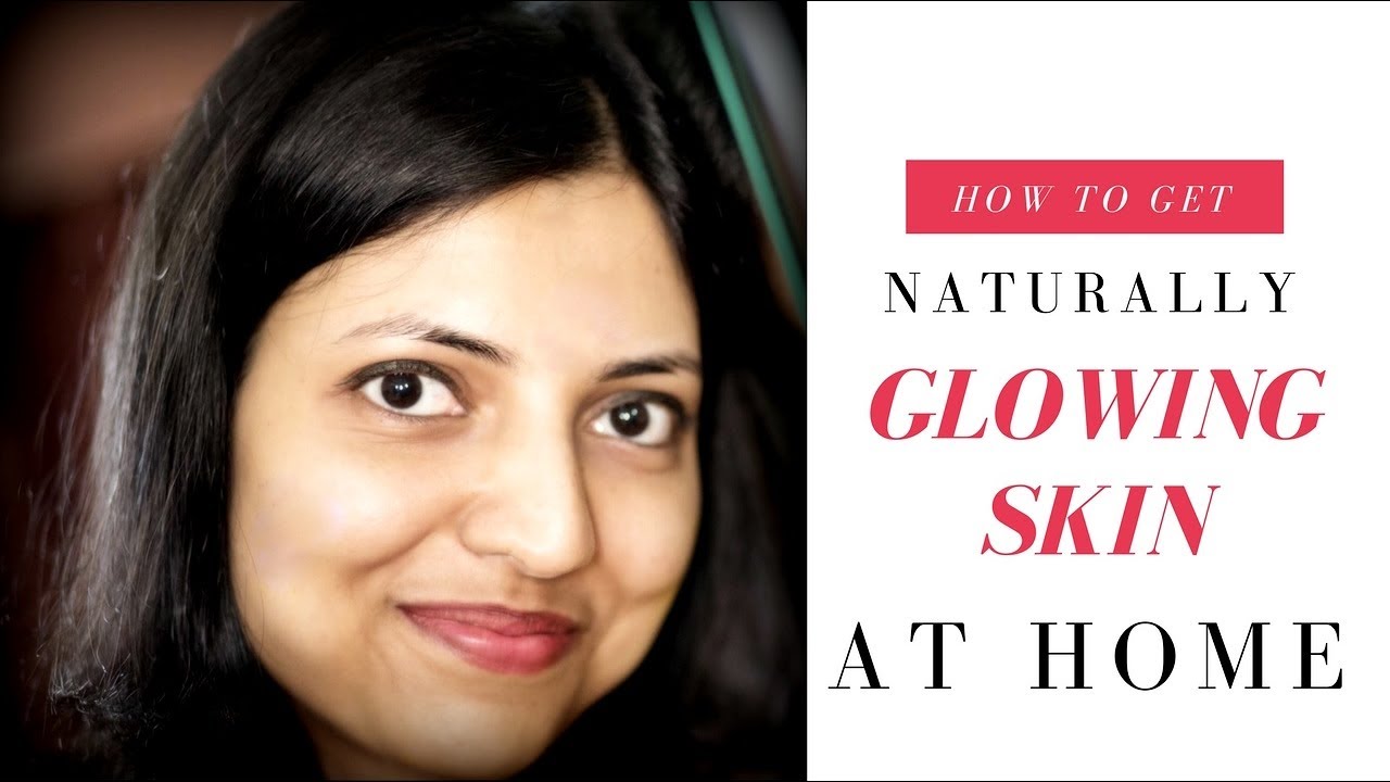 How To Get Crystal Clear Glowing Skin Naturally At Home - YouTube