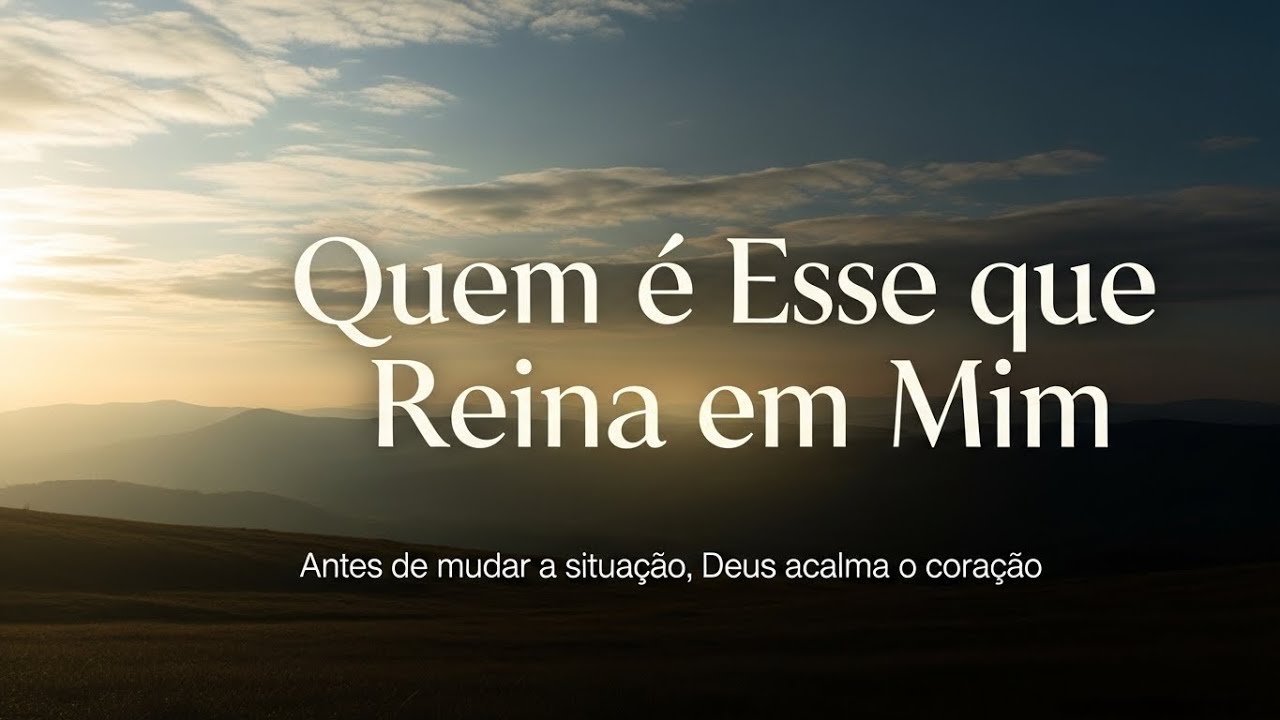 GOSPEL ✨ Quem é Esse que Reina em Mim  Canções de Fé, Gratidão e Esperança