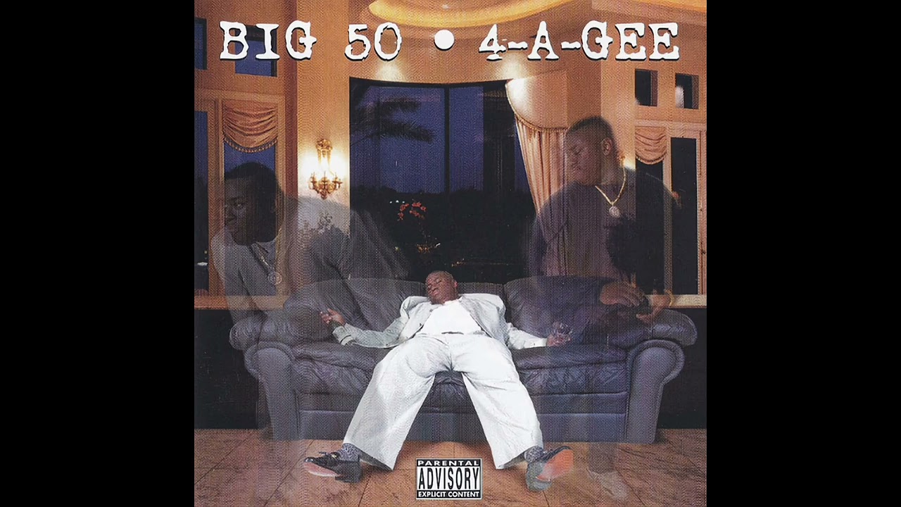Big 50 - 4-A-Gee (1997) [Full Album] Houston, TX - YouTube