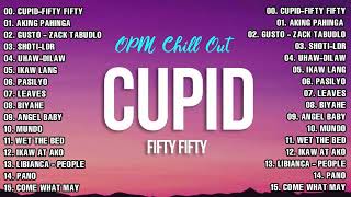😘Cupid - Fifty fifty x Dilaw x Shoti - LDR 💕 Tagalog Love Songs Top Trends - New OPM Playl 2023 🎻