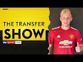 Manchester United sign Donny van de Beek on a five-year deal 📝 | The Transfer Show