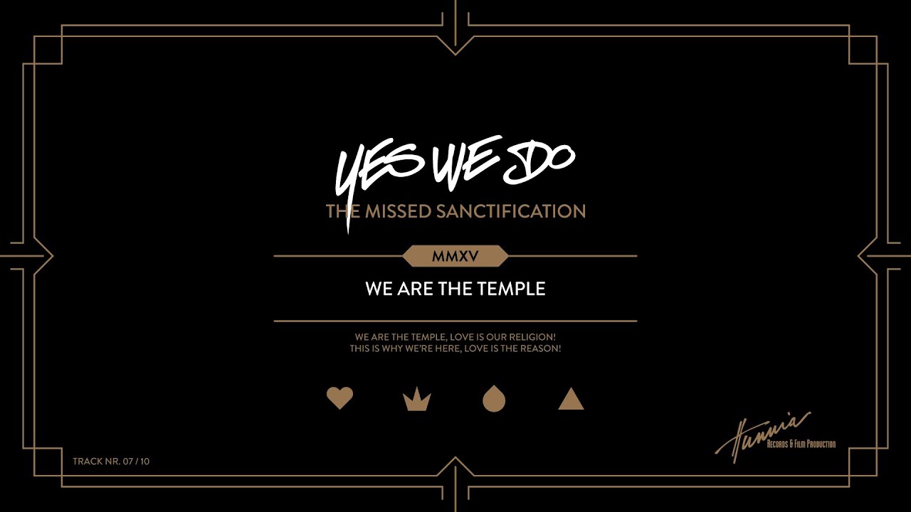 YesWeDo - We Are The Temple (Official Streaming Video)