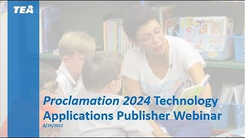 Proclamation 2024 Technology Applications Publisher Webinar