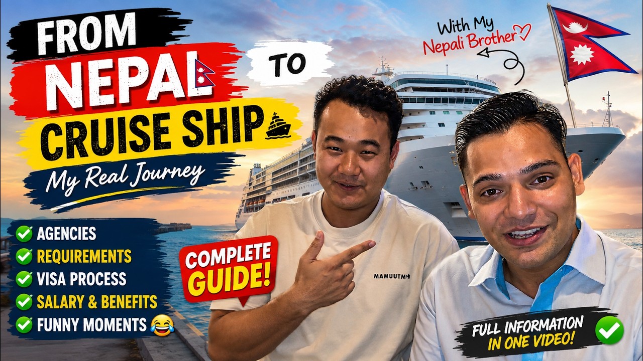 How to Join a Cruise Ship from Nepal🇳🇵 | Complete Guide 2026 | Agencies, Visa, Salary & Requirements