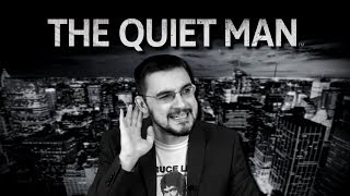 THE QUIET MAN - Mi hanno rubato le scarpe! (Non è uno scherzo)