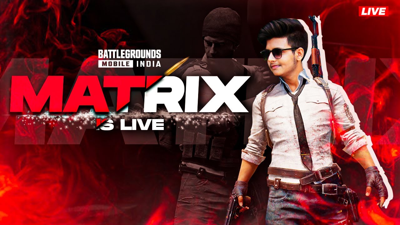 MATRIX IS LIVE🔥🔥| BGMI | #bgmilive#live