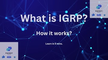 What is IGRP? || How it works? || Prepare for interview in 5 mins.