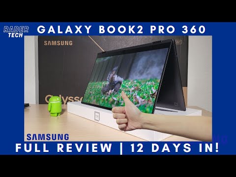 12 days with the Samsung Galaxy Book2 Pro 360 | Complete detailed review