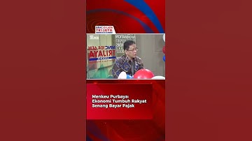 Menkeu Purbaya: Ekonomi tumbuh sehingga rakyat bayar pajaknya senang #trijayafm #beritaterkini