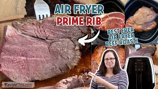 Air Fryer Prime Rib (best ever air fryer beef roast)