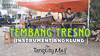 TEMBANG TRESNO, COVER INTSTRUMENT ANGKLUNG TANGCITY MALL