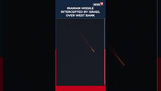 WATCH | Israeli Air Defences Intercept Iranian Missile Over West Bank | Iran War | N18S