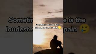 "Sometimes Silence Screams Louder Than Words 💔 | Deep Pain Edit"