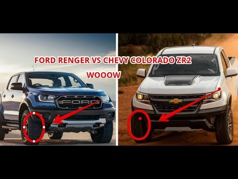 Zr2 Versus Ranger Raptor WOOW!! 2018 Ford Ranger Raptor vs Chevy Colorado ZR2 - YouTube
