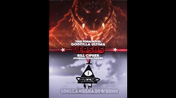 Godzilla Ultima Vs Bill Cipher #meme #edit #vsbattle #godzillasingularpoint #gravityfalls