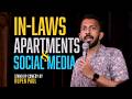 In-laws, Apartments and Social Media | Standup Comedy by Rupen Paul
