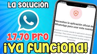 WHATSAPP PLUS Ultima Versión 2024 ✅ SOLUCION ERROR de Whatsapp Plus NECESITAS la APLICACIÓN OFICIAL