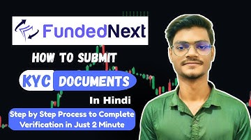 FundedNext KYC Verification Process | Step by Step Tutorial |