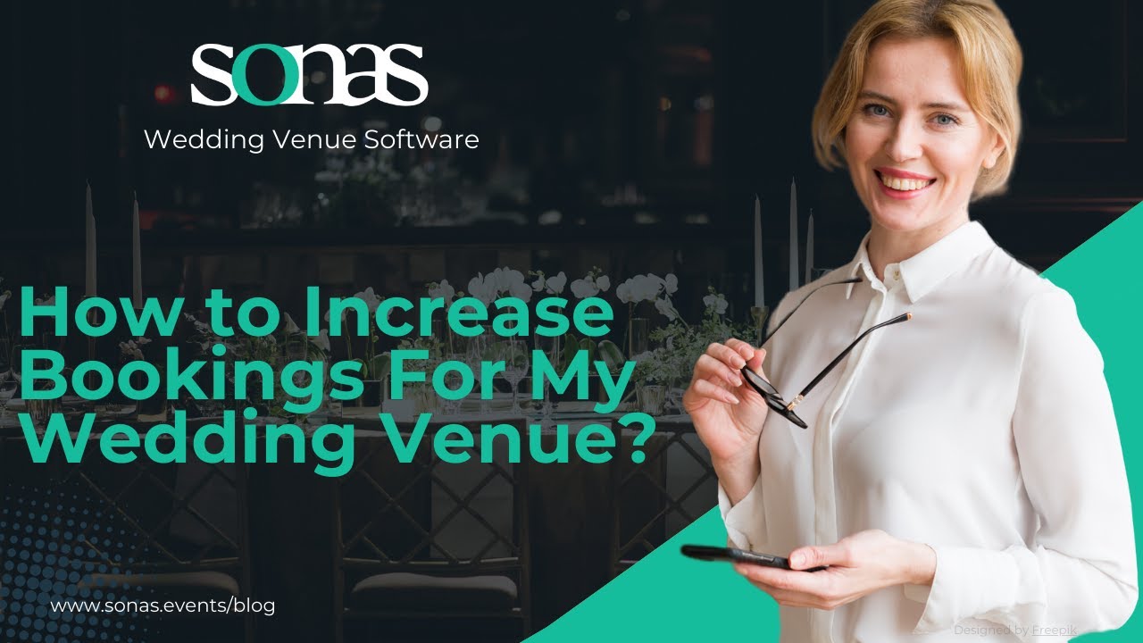 How to Increase Bookings For My Wedding Venue?