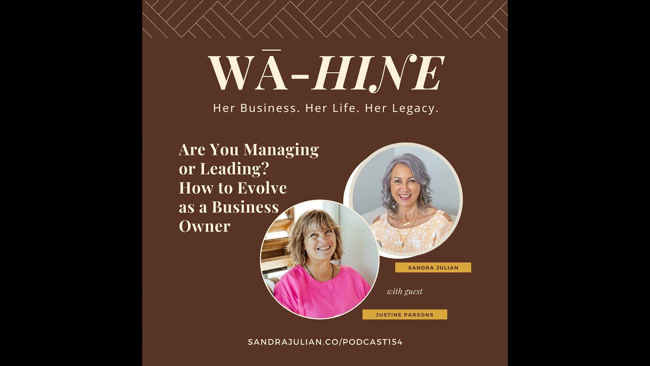 Are You Managing or Leading? How to Evolve as a Business Owner | Ep 154
