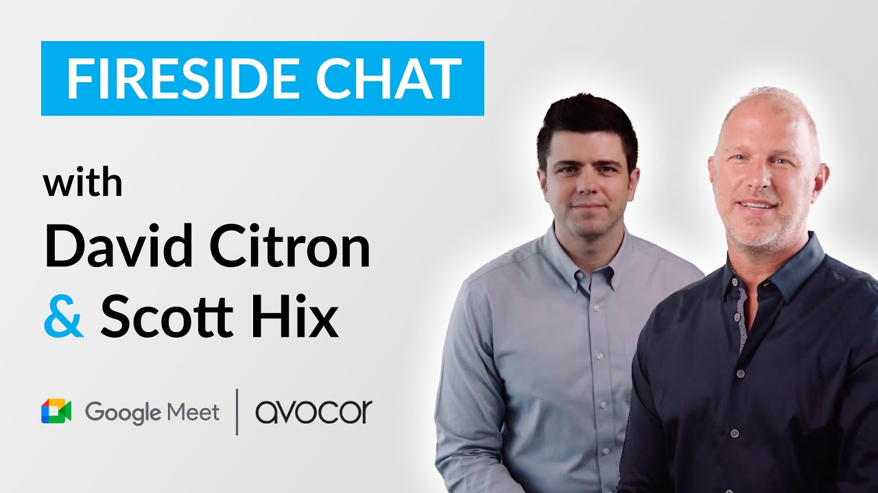 Google & Avocor Fireside Chat with Dave Citron and Scott Hix - YouTube