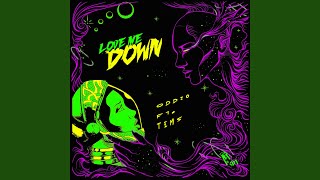 Love Me Down (feat. Tems) - Oddio