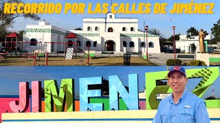 Jiménez, Tamaulipas Recorrido Por Sus Calles