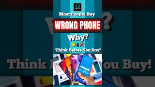 Most People Buy the WRONG Phone 😱 | Top 3 Mistakes to Avoid Before Buying a Phone!