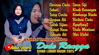 KOLEKSI TEMBANG PILIHAN ' DEDE RANGGA ' // SINGA LODRA MUDA 2025 // AJ PRODUCTION HD