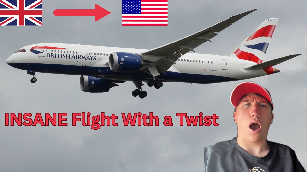 British Airways Boeing 787 Review: The Most MEMORABLE Flight of My LIFE