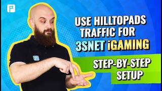 How to Use HilltopAds Traffic with 3SNET iGaming Offers 📚