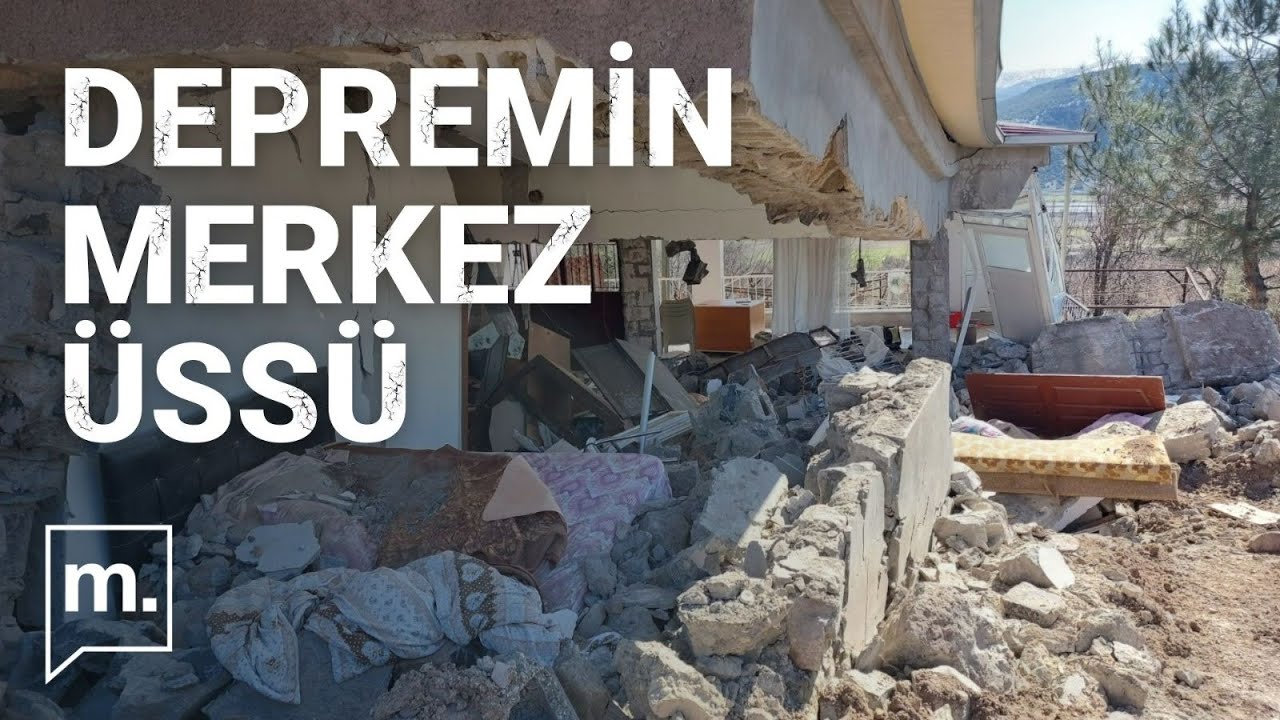 Deprem | MEDYASCOPE KAHRAMANMARAŞ'TA | İşte depremin merkez üssü Pazarcık'ın Şahintepe Köyü