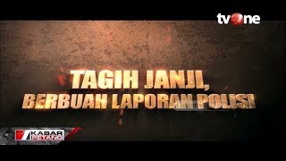 Download lagu Tagih Janji, Berbuah Laporan Polisi | Jejak Kasus tvOne (15/11/2019)