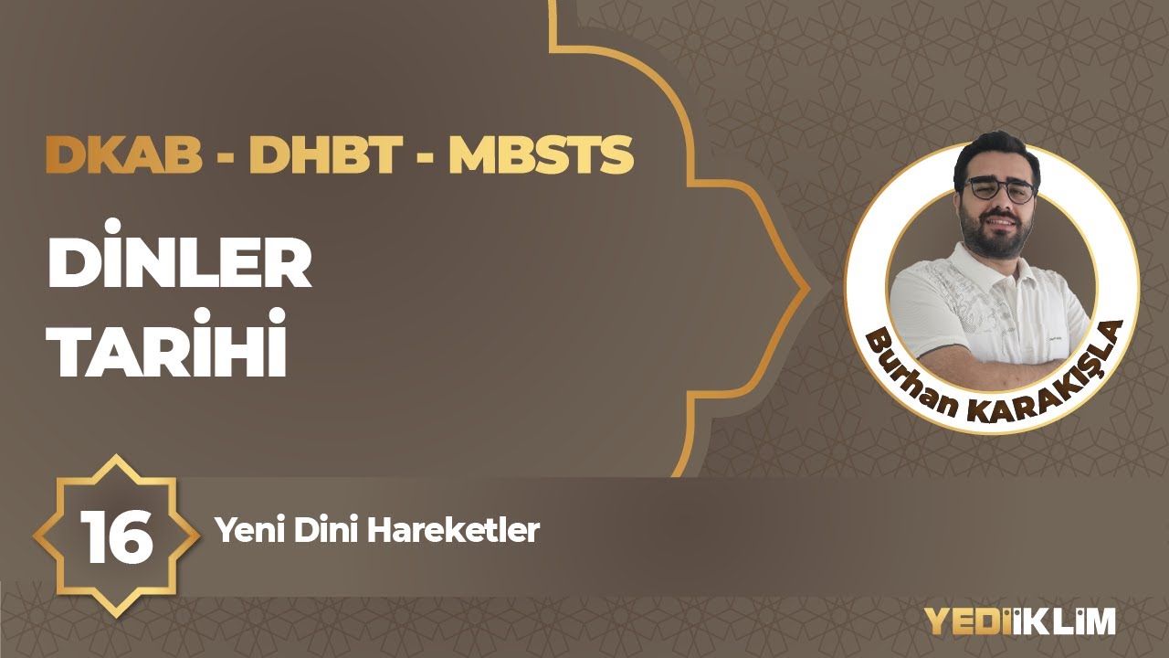 2026 DKAB - DHBT - MBSTS 16 - Yeni Dini Hareketler - Burhan KARAKIŞLA