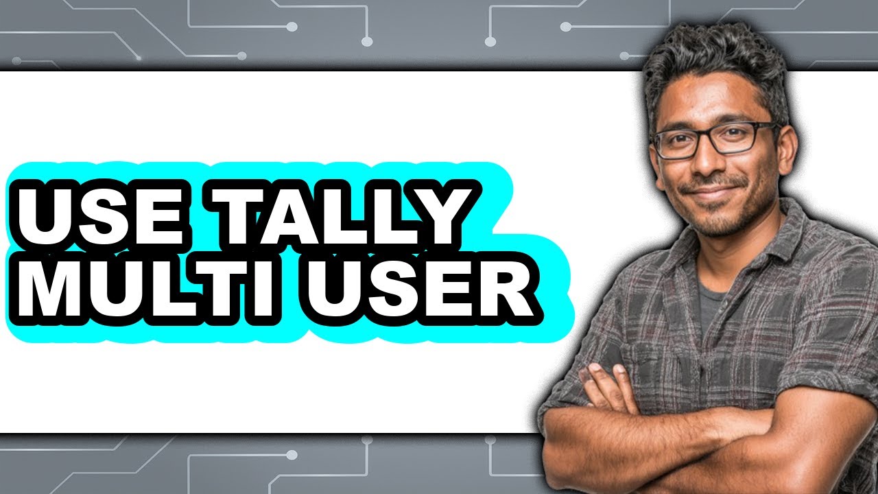 Default Multi Usage How to Use Tally Multi User (Easy Method) - YouTube
