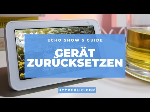 amazon ECHO SHOW auf Werkseinstellungen zurücksetzen & Daten löschen - Video Anleitung