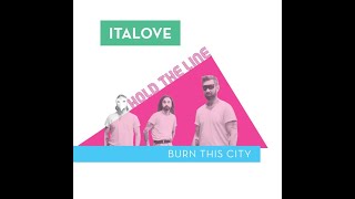 Italove  - Burn This City (Flashback Ri Mix)