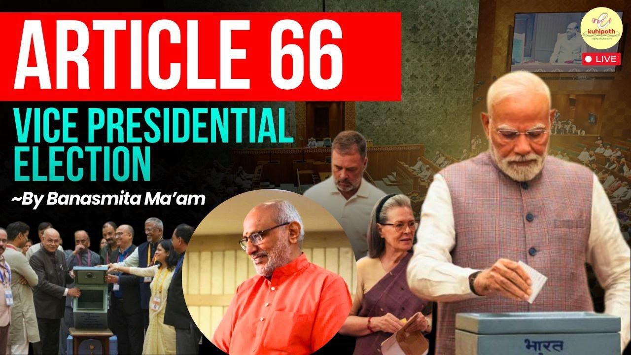 Article 66 | Vice Presidential Election | By Banasmita ma'am - YouTube