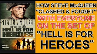 How Steve McQueen CLASHED AND FOUGHT with EVERYONE on the set of "HELL IS FOR HEROES"!