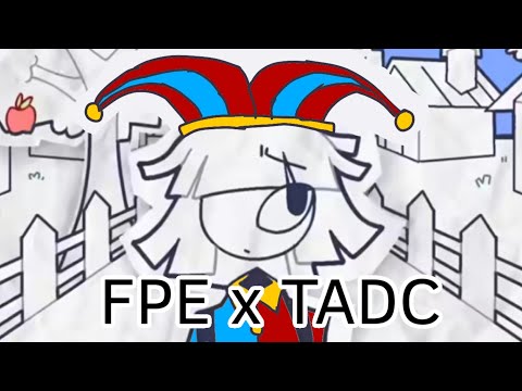 [ "Basics in Behaviour" but i mixed with tadc parody | FPE x TADC ]