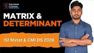 Matrix &amp; Determinant for ISI Mstat &amp; CMI DS 2026
