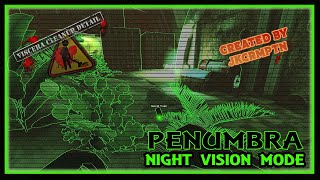 Viscera Cleanup Detail | Penumbra - Night Vision Mode | Ep. 145