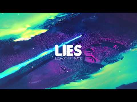Levianth lies (ft.Maye)