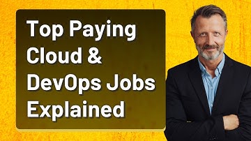Top Paying Cloud & DevOps Jobs Explained