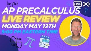 Garden AP Precalculus Live Review Session Q&A nd FRQ Prep Care Tips